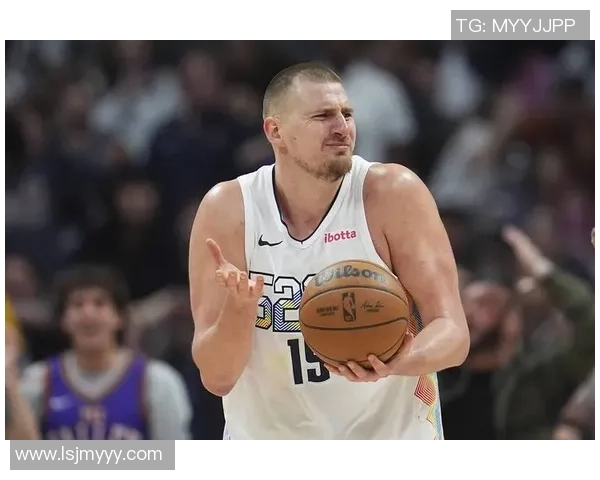 尼古拉约基奇：从塞尔维亚篮球天才到NBA超级巨星的传奇之路
