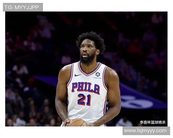 恩比德再创辉煌连续夺得分王场均348分创近四十年新高