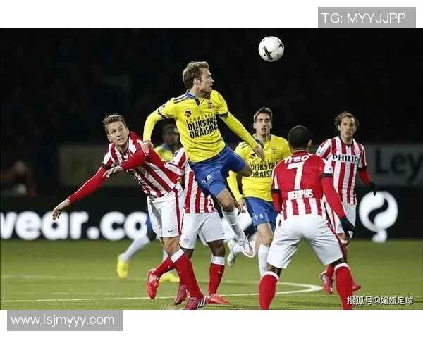 海于格松迎战埃因霍温期待一场精彩绝伦的足球对决与激情碰撞